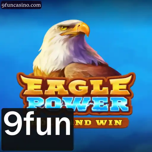 Descubra o Mundo de EaglePower: Uma Nova Experiência de Jogo com 9fun